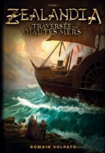 Zealandia - La traversée des hautes mers