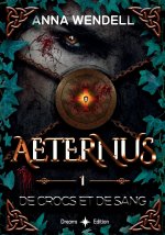 Aeternus - De crocs et de sang