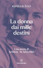 donna dai mille destini. Una storia di Nawal Al-Sa'dawi