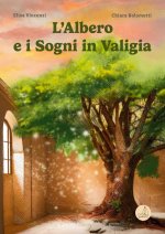 albero e i sogni in valigia