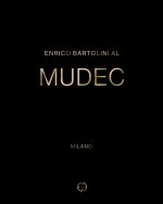 Enrico Bartolini al MUDEC