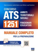 Concorso ATS Ambiti Territoriali Sociali. 1251 funzionari educatori. Manuale completo per tutte le prove