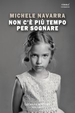 Non c'è più tempo per sognare