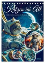 Katzen im All - Katzenastronauten im Kosmos (Tischkalender 2026 DIN A5 hoch), CALVENDO Monatskalender