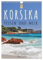 Korsika - Felsen und Meer (Wandkalender 2026 DIN A4 hoch), CALVENDO Monatskalender