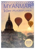 MYANMAR - Mein Urlaubsplaner (Tischkalender 2026 DIN A5 hoch), CALVENDO Monatskalender