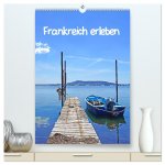 Frankreich erleben (hochwertiger Premium Wandkalender 2026 DIN A2 hoch), Kunstdruck in Hochglanz