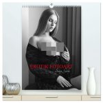 EROTIK FOTOART SEXY GIRLS (hochwertiger Premium Wandkalender 2026 DIN A2 hoch), Kunstdruck in Hochglanz