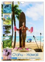 O'ahu - Hawaii, Bilder aus dem Südseeparadies (Wandkalender 2026 DIN A4 hoch), CALVENDO Monatskalender