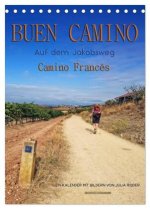 Buen Camino - Auf dem Jakobsweg - Camino Francés (Tischkalender 2026 DIN A5 hoch), CALVENDO Monatskalender
