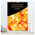 Geometrische Raumeindrücke Planer (hochwertiger Premium Wandkalender 2026 DIN A2 hoch), Kunstdruck in Hochglanz