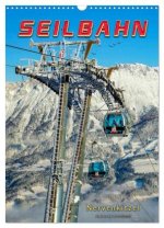 Nervenkitzel Seilbahn (Wandkalender 2026 DIN A3 hoch), CALVENDO Monatskalender