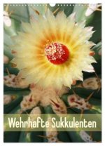 Wehrhafte Sukkulenten (Wandkalender 2026 DIN A3 hoch), CALVENDO Monatskalender