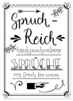 Spruch-Reich-handgeschriebene Sprüche von frech bis weise (Tischkalender 2026 DIN A5 hoch), CALVENDO Monatskalender