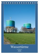 Wassertürme im Ruhrgebiet (Tischkalender 2026 DIN A5 hoch), CALVENDO Monatskalender