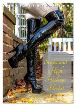 Stiefel und High Heels im Herbst (Tischkalender 2026 DIN A5 hoch), CALVENDO Monatskalender