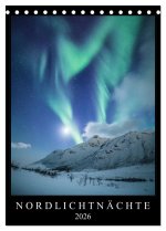 Nordlichtnächte (Tischkalender 2026 DIN A5 hoch), CALVENDO Monatskalender