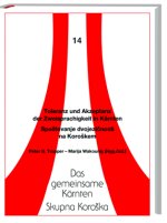 Toleranz und Akzeptanz der Zweisprachigkeit in Kärnten