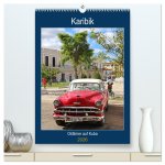 KARIBIK Oldtimer auf Kuba (hochwertiger Premium Wandkalender 2026 DIN A2 hoch), Kunstdruck in Hochglanz