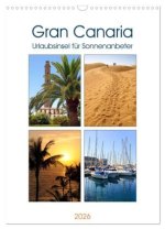 Gran Canaria - Urlaubsinsel für Sonnenanbeter (Wandkalender 2026 DIN A3 hoch), CALVENDO Monatskalender