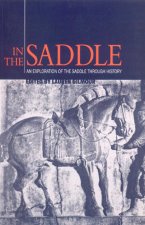 In the Saddle: An Exploration of the Saddle through History
