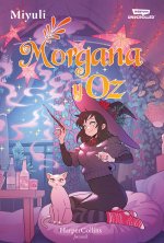 Morgana Y Oz Uno De Los Webtoons Favoritos De Los Lectores