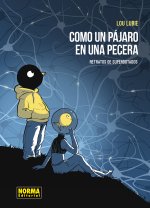 Como Un Pajaro En La Pecera Retratos De Los Superdotados