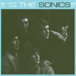 Here Are the Sonics!!!