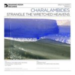 Strangle the Wretched Heavens