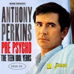 Pre-psycho, the Teen Idol Years 1956-1958
