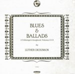 Blues & Ballads (A Folksinger's Songbook)