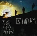 If we can't escape my pretty