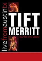 Tift Merritt: Live from Austin, Tx