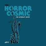 The Horror Cosmic