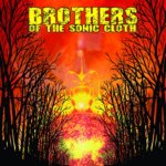 Brothers of the Sonic Cloth