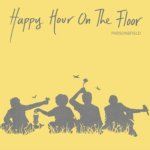 Happy Hour On  the Floor