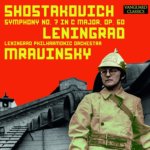 Shostakovich: Symphony No. 7 in C Major, Op. 60, 'Leningrad'