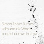 A Quiet Corner in Time
