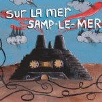 Sur La Mer Samp-le-mer