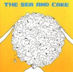 The Sea and Cake