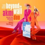 AkMi Duo: Beyond the Wall