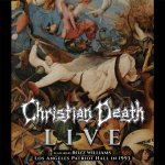 Christian Death: Live at the Los Angeles Patriot Hall 1993
