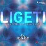 Ligeti: Kammerkonzert & Other Works
