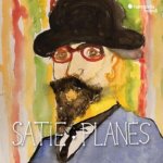 Planès: Satie