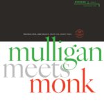 Mulligan Meets Monk