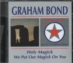 Holy Magick/We Put Our Magick On You