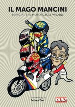 Mancini: The Motorcycle Wizard