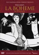 La Bohème - Acts III and IV: Canadian Opera Company