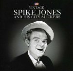 Spike Jones and His City Slickers