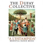 The Dufay Collective: 'A L'estampida' - Medieval Dance Music
